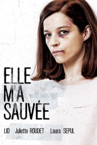 Elle m'a sauvée streaming