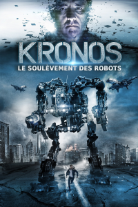 Kronos : Le soulèvement des robots