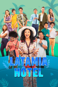 series Latamia Hôtel Season 1 streaming watch Latamia Hôtel Season 1 streaming