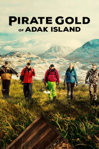 Pirate Gold of Adak Island saison 1 épisode 7 Pirate Gold of Adak Island saison 1 épisode 7