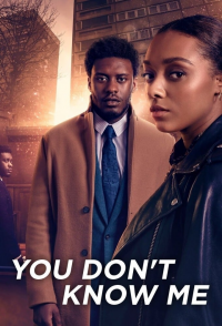 You Don't Know Me Saison 1 en streaming français You Don't Know Me Saison 1 en streaming français