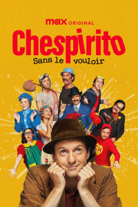 voir série Chespirito : sans le vouloir saison 1
