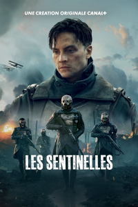 Les Sentinelles Saison 1 en streaming français
