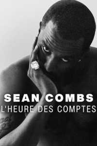Sean Combs : L'heure des comptes Saison 1 en streaming français