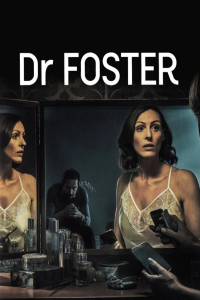 Dr Foster Saison 2 en streaming français