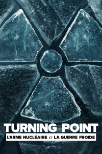 Turning Point : L'arme nucléaire et la guerre froide Saison 1 en streaming français
